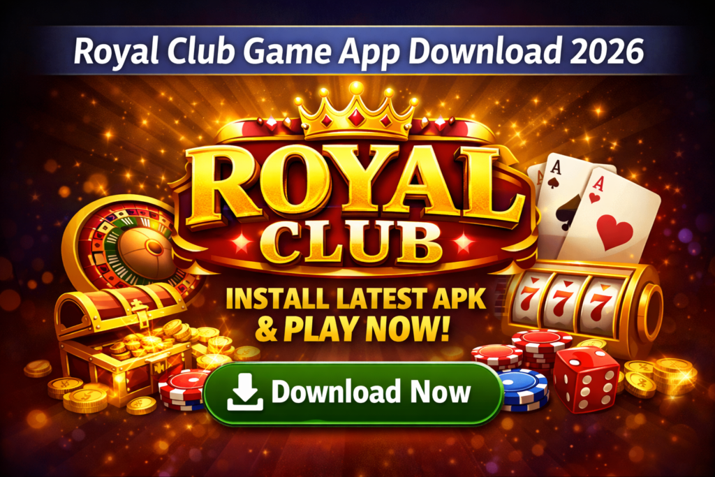 Royal Club Game App Download 2026